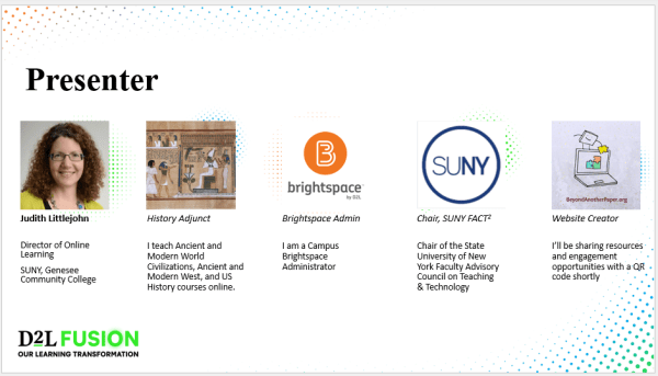 Judith Littlejohn, Director of Online Learning, SUNY Genesee Community College - jmlittlejohn@genesee.edu