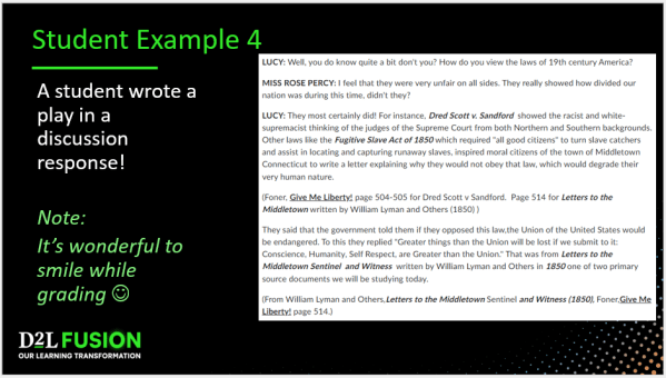 A student wrote a two-person play in a discussion response about Dredd Scott v. Sandford, and the Fugitive Slave Act of 1850.